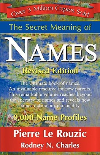 the secret meaning of names ~ revised edition