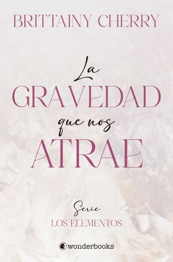 Gravedad Que Nos Atrae, La (in Spanish)