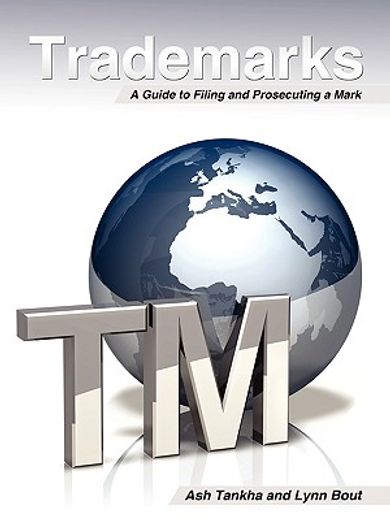 trademarks,a guide to filing a mark (en Inglés)