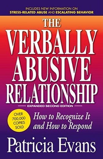 the verbally abusive relationship,how to recognize it and how to respond