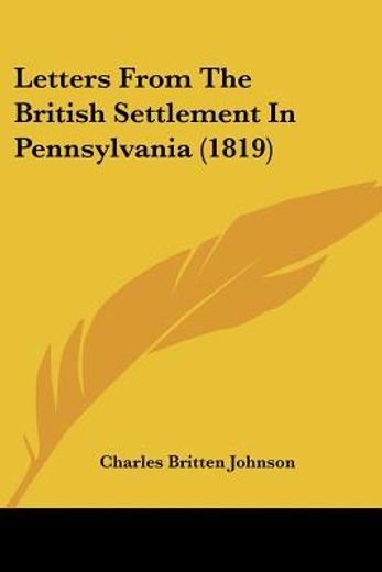 letters from the british settlement in p