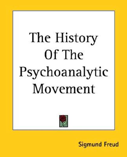 the history of the psychoanalytic movement