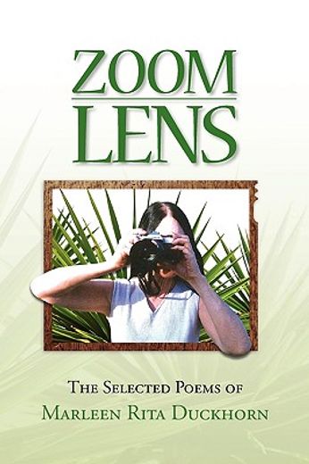 zoom lens,the selected poems