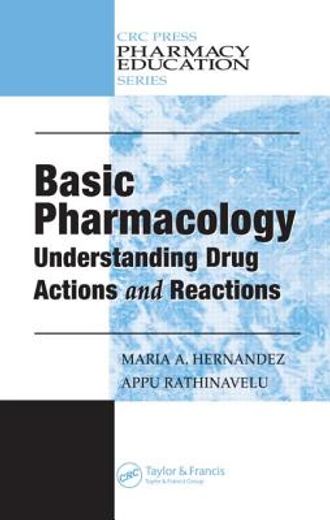 basic pharmacology,understanding drug actions and reactions
