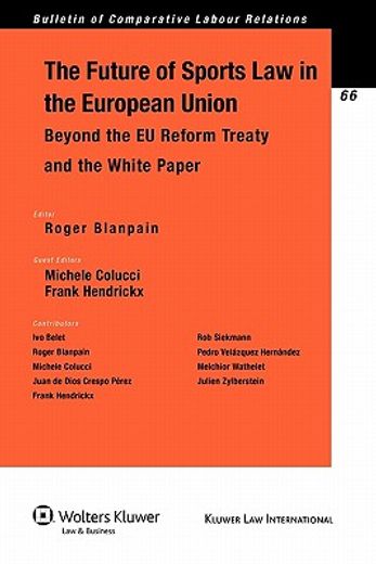 the future of sports law in the european union,beyond the eu reform treaty and the white paper