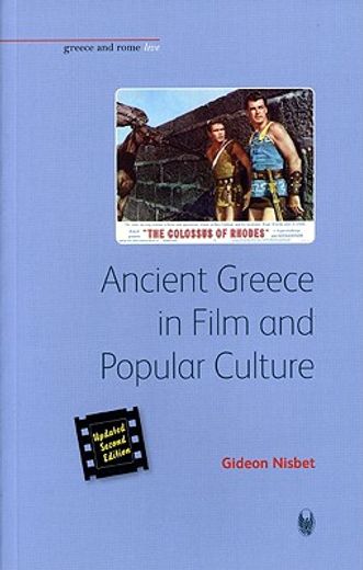 Ancient Greece in Film and Popular Culture (Revised Second Edition) (en Inglés)
