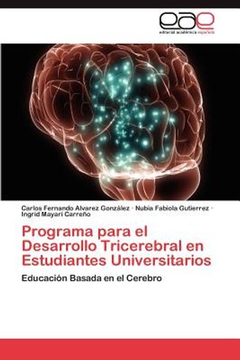 programa para el desarrollo tricerebral en estudiantes universitarios (in Spanish)