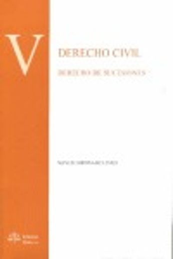 Derecho civil 5. derecho de sucesiones (in Spanish)