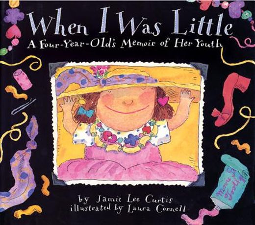 when i was little,a four-year-old´s memoir of her youth (en Inglés)