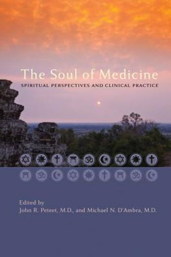 the soul of medicine,spiritual perspectives and clinical practice