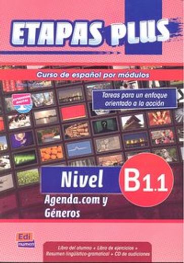 Etapas Plus B1.1 Libro del Alumno/Ejercicios + CD. Agenda.com Y Géneros: Curso de Español Por Módulos [With CDROM] (en Inglés)