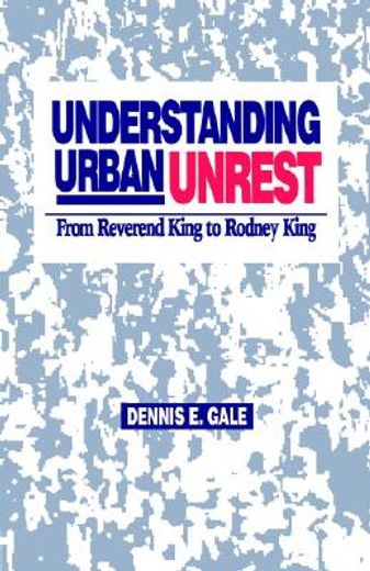 understanding urban unrest,from reverend king to rodney king