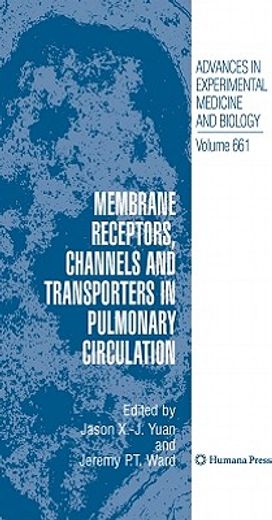 membrane receptors, channels and transporters in pulmonary circulation