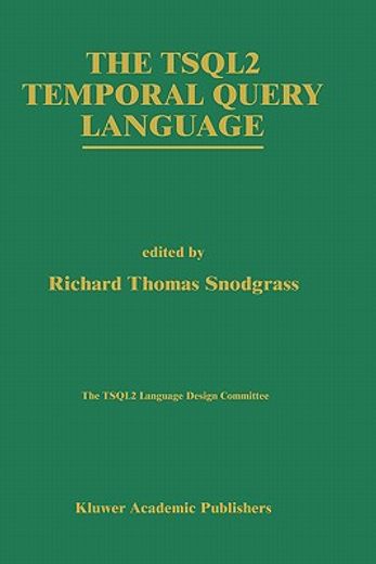 the tsql2 temporal query language