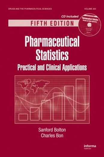 Pharmaceutical Statistics: Practical and Clinical Applications, Fifth Edition [With CDROM] (en Inglés)