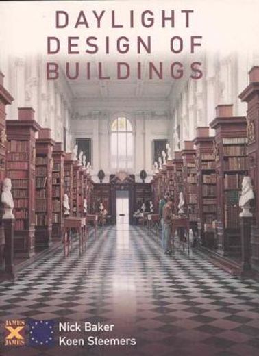 Daylight Design of Buildings: A Handbook for Architects and Engineers (en Inglés)