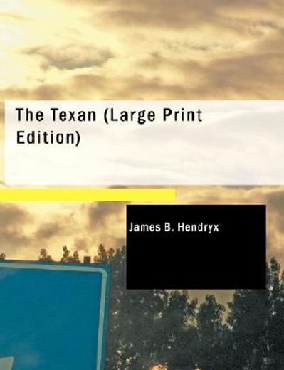 texan (large print edition)
