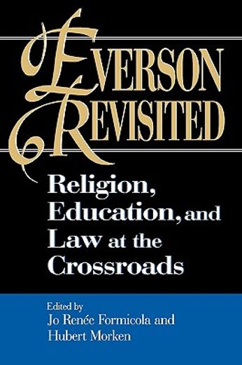 everson, revisited,religion, education, and law at the crossroads