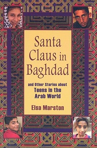 santa claus in baghdad,stories about teens in the arab world (in English)