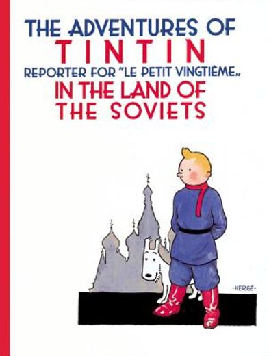 tintin in the land of the soviets (en Inglés)