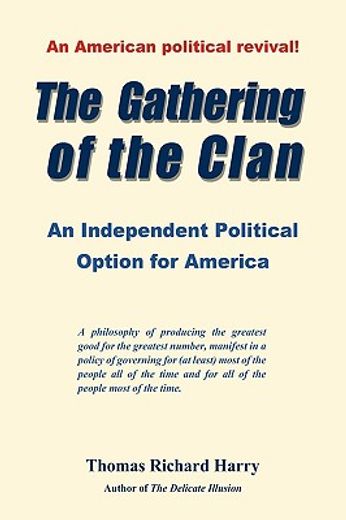 the gathering of the clan,an independent political option for america