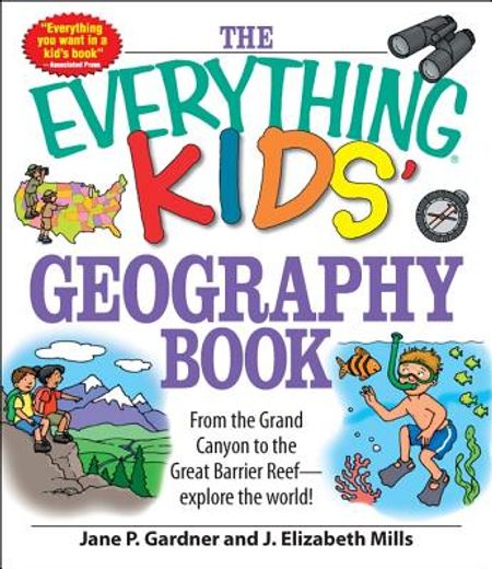 the everything kids´ geography book,from the grand canyon to the great barrier reef--explore the world!