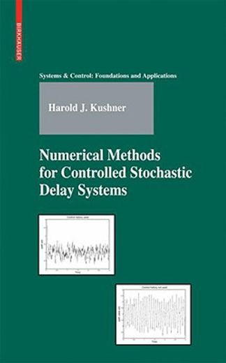 numerical methods for controlled stochastic delay systems