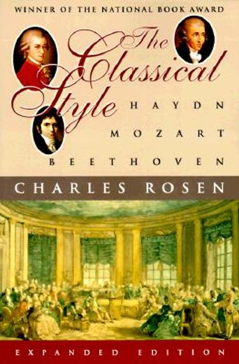 the classical style,haydn, mozart, beethoven (in English)
