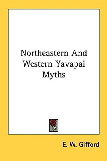 northeastern and western yavapai myths
