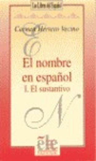El nombre I: el sustantivo ("libros del español") (in Spanish)