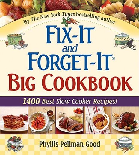 fix-it and forget-it big cookbook,1400 best slow cooker recipes (en Inglés)