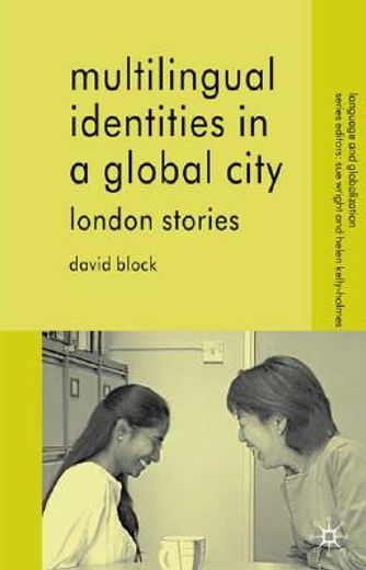 multilingual identites in a global city,london  stories