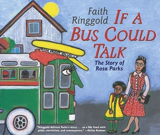 if a bus could talk,the story of rosa parks (en Inglés)