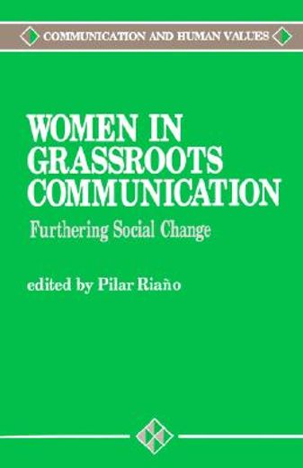 women in grassroots communication,furthering social change
