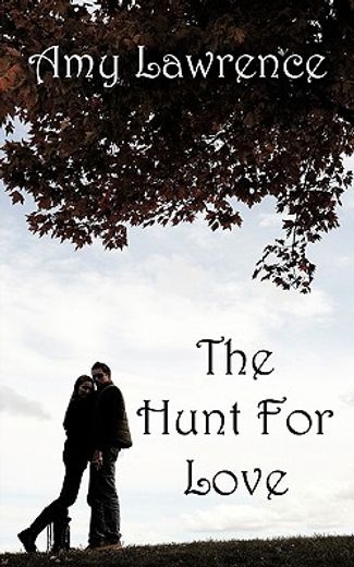 the hunt for love