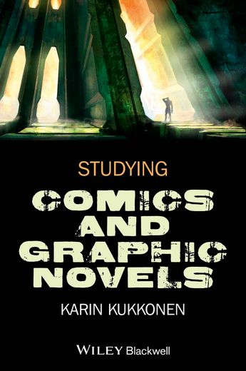 Studying Comics and Graphic Novels (en Inglés)