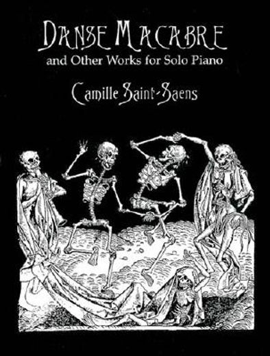 danse macabre and other works for solo piano (en Inglés)