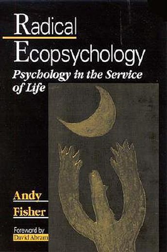 radical ecopsychology,psychology in the service of life