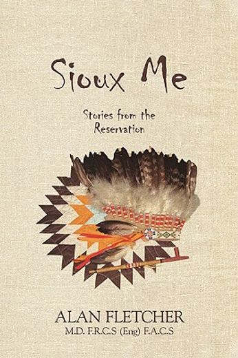 sioux me,stories from the reservation (in English)