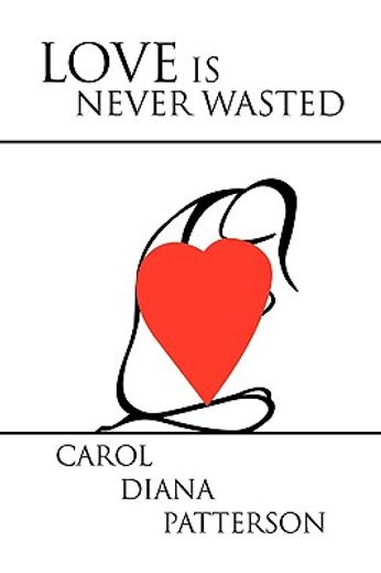 love is never wasted