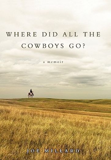 where did all the cowboys go? (en Inglés)
