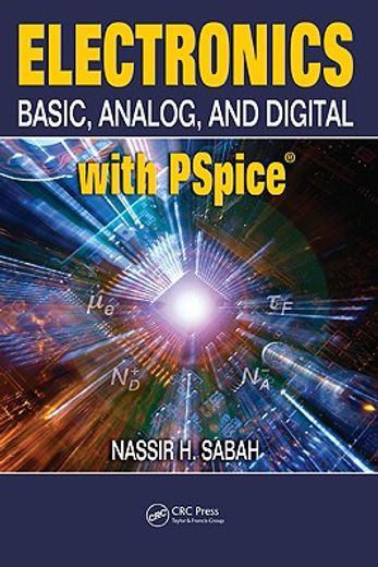 electronics,basic, analog, and digital with pspice
