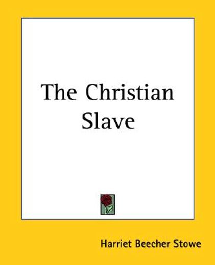 the christian slave