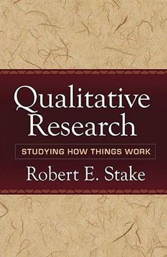 Qualitative Research: Studying How Things Work (in English)