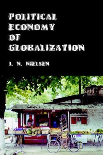 political economy of globalization,one hundred theses on world trade