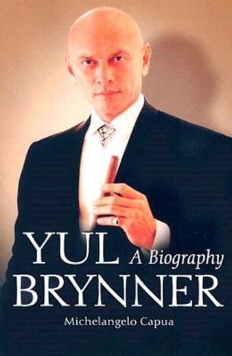 yul brynner,a biography