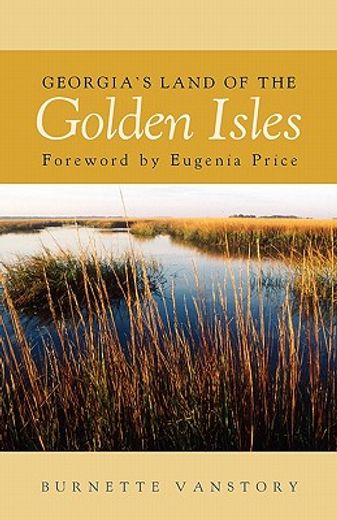 georgia´s land of the golden isles (en Inglés)