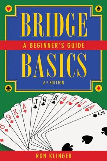 Bridge Basics: A Beginner's Guide (en Inglés)