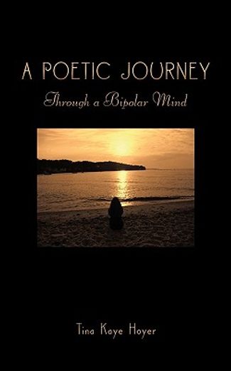 a poetic journey,through a bipolar mind