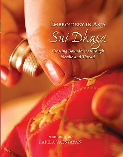 embroidery in asia sui dhaga (en Inglés)